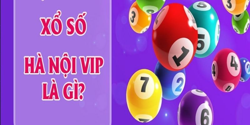 xổ số Hà Nội Vip 